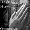 David Howell - Overcome - Single